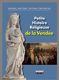 Petite histoire religieuse de la vendee